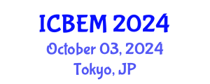 International Conference on Business, Economics and Management (ICBEM) October 03, 2024 - Tokyo, Japan