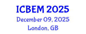 International Conference on Business, Economics and Management (ICBEM) December 09, 2025 - London, United Kingdom
