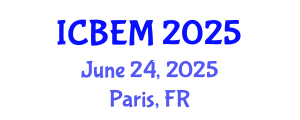 International Conference on Business, Economics and Management (ICBEM) June 24, 2025 - Paris, France