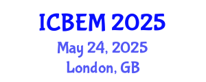 International Conference on Business, Economics and Management (ICBEM) May 24, 2025 - London, United Kingdom
