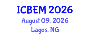 International Conference on Business Economics and Management (ICBEM) August 09, 2026 - Lagos, Nigeria