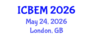 International Conference on Business, Economics and Management (ICBEM) May 24, 2026 - London, United Kingdom