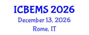 International Conference on Business, Economics and Management Sciences (ICBEMS) December 13, 2026 - Rome, Italy International Conference on Business, Economics and Management Sciences (ICBEMS) December 13, 2026 - Rome, Italy