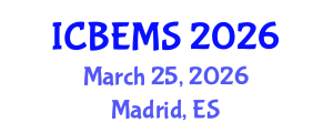 International Conference on Business, Economics and Management Sciences (ICBEMS) March 25, 2026 - Madrid, Spain