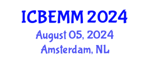 International Conference on Business, Economics and Marketing Management (ICBEMM) August 05, 2024 - Amsterdam, Netherlands