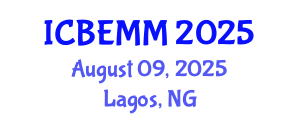 International Conference on Business, Economics and Marketing Management (ICBEMM) August 09, 2025 - Lagos, Nigeria