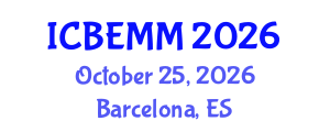 International Conference on Business, Economics and Marketing Management (ICBEMM) October 25, 2026 - Barcelona, Spain