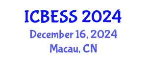 International Conference on Business, Economics and Social Sciences (ICBESS) December 16, 2024 - Macau, China
