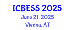 International Conference on Business, Economics and Social Sciences (ICBESS) June 21, 2025 - Vienna, Austria