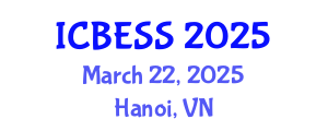 International Conference on Business, Economics and Social Sciences (ICBESS) March 22, 2025 - Hanoi, Vietnam