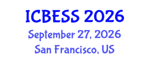 International Conference on Business, Economics and Social Sciences (ICBESS) September 27, 2026 - San Francisco, United States