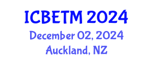 International Conference on Business, Economics and Tourism Management (ICBETM) December 02, 2024 - Auckland, New Zealand