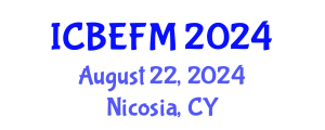 International Conference on Business, Economics, Finance, and Management (ICBEFM) August 22, 2024 - Nicosia, Cyprus