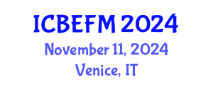 International Conference on Business, Economics, Finance, and Management (ICBEFM) November 11, 2024 - Venice, Italy