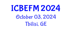 International Conference on Business, Economics, Finance, and Management (ICBEFM) October 03, 2024 - Tbilisi, Georgia