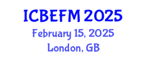 International Conference on Business, Economics, Finance, and Management (ICBEFM) February 15, 2025 - London, United Kingdom