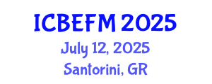 International Conference on Business, Economics, Finance, and Management (ICBEFM) July 12, 2025 - Santorini, Greece