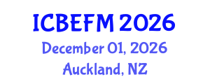 International Conference on Business, Economics, Finance, and Management (ICBEFM) December 01, 2026 - Auckland, New Zealand International Conference on Business, Economics, Finance, and Management (ICBEFM) December 01, 2026 - Auckland, New Zealand