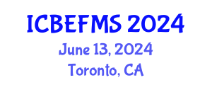 International Conference on Business, Economics, Finance and Management Sciences (ICBEFMS) June 13, 2024 - Toronto, Canada