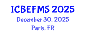 International Conference on Business, Economics, Finance and Management Sciences (ICBEFMS) December 30, 2025 - Paris, France