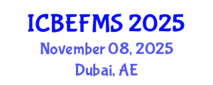 International Conference on Business, Economics, Finance and Management Sciences (ICBEFMS) November 08, 2025 - Dubai, United Arab Emirates