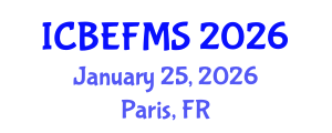 International Conference on Business, Economics, Finance and Management Sciences (ICBEFMS) January 25, 2026 - Paris, France