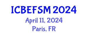 International Conference on Business, Economics, Financial Sciences and Management (ICBEFSM) April 11, 2024 - Paris, France