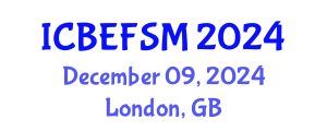 International Conference on Business, Economics, Financial Sciences and Management (ICBEFSM) December 09, 2024 - London, United Kingdom