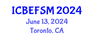 International Conference on Business, Economics, Financial Sciences and Management (ICBEFSM) June 13, 2024 - Toronto, Canada