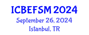 International Conference on Business, Economics, Financial Sciences and Management (ICBEFSM) September 26, 2024 - Istanbul, Turkey