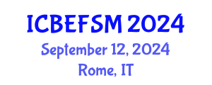 International Conference on Business, Economics, Financial Sciences and Management (ICBEFSM) September 12, 2024 - Rome, Italy