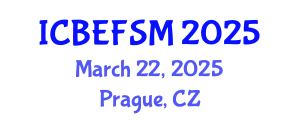 International Conference on Business, Economics, Financial Sciences and Management (ICBEFSM) March 22, 2025 - Prague, Czechia