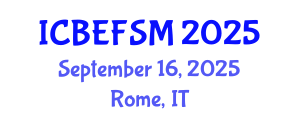 International Conference on Business, Economics, Financial Sciences and Management (ICBEFSM) September 16, 2025 - Rome, Italy