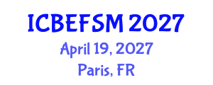 International Conference on Business, Economics, Financial Sciences and Management (ICBEFSM) April 19, 2027 - Paris, France International Conference on Business, Economics, Financial Sciences and Management (ICBEFSM) April 19, 2027 - Paris, France