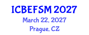 International Conference on Business, Economics, Financial Sciences and Management (ICBEFSM) March 22, 2027 - Prague, Czechia International Conference on Business, Economics, Financial Sciences and Management (ICBEFSM) March 22, 2027 - Prague, Czechia