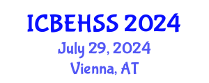 International Conference on Business, Economics, Humanities and Social Sciences (ICBEHSS) July 29, 2024 - Vienna, Austria