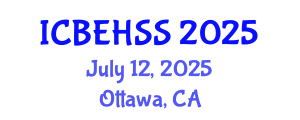 International Conference on Business, Economics, Humanities and Social Sciences (ICBEHSS) July 12, 2025 - Ottawa, Canada