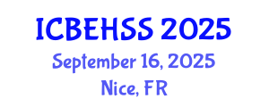 International Conference on Business, Economics, Humanities and Social Sciences (ICBEHSS) September 16, 2025 - Nice, France
