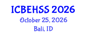 International Conference on Business, Economics, Humanities and Social Sciences (ICBEHSS) October 25, 2026 - Bali, Indonesia