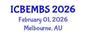 International Conference on Business, Economics, Management and Behavioral Sciences (ICBEMBS) February 01, 2026 - Melbourne, Australia