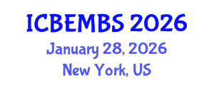 International Conference on Business, Economics, Management and Behavioral Sciences (ICBEMBS) January 28, 2026 - New York, United States