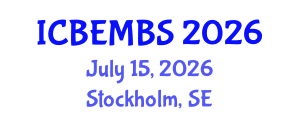 International Conference on Business, Economics, Management and Behavioral Sciences (ICBEMBS) July 15, 2026 - Stockholm, Sweden