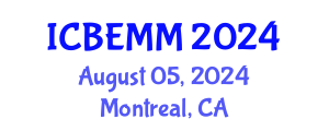 International Conference on Business, Economics, Management and Marketing (ICBEMM) August 05, 2024 - Montreal, Canada