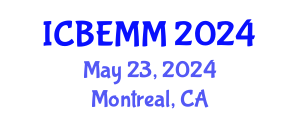 International Conference on Business, Economics, Management and Marketing (ICBEMM) May 23, 2024 - Montreal, Canada