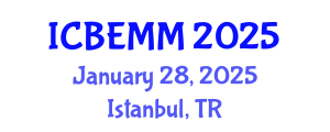 International Conference on Business, Economics, Management and Marketing (ICBEMM) January 28, 2025 - Istanbul, Turkey