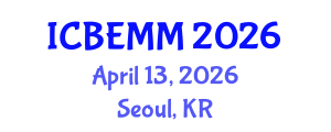 International Conference on Business, Economics, Management and Marketing (ICBEMM) April 13, 2026 - Seoul, Republic of Korea International Conference on Business, Economics, Management and Marketing (ICBEMM) April 13, 2026 - Seoul, Republic of Korea