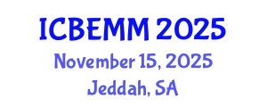 International Conference on Business, Economics, Marketing and Management (ICBEMM) November 15, 2025 - Jeddah, Saudi Arabia