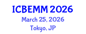 International Conference on Business, Economics, Marketing and Management (ICBEMM) March 25, 2026 - Tokyo, Japan