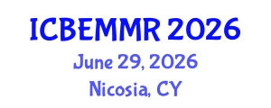 International Conference on Business, Economics, Marketing and Management Research (ICBEMMR) June 29, 2026 - Nicosia, Cyprus International Conference on Business, Economics, Marketing and Management Research (ICBEMMR) June 29, 2026 - Nicosia, Cyprus