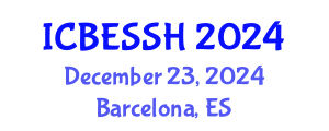 International Conference on Business, Economics, Social Science and Humanities (ICBESSH) December 23, 2024 - Barcelona, Spain